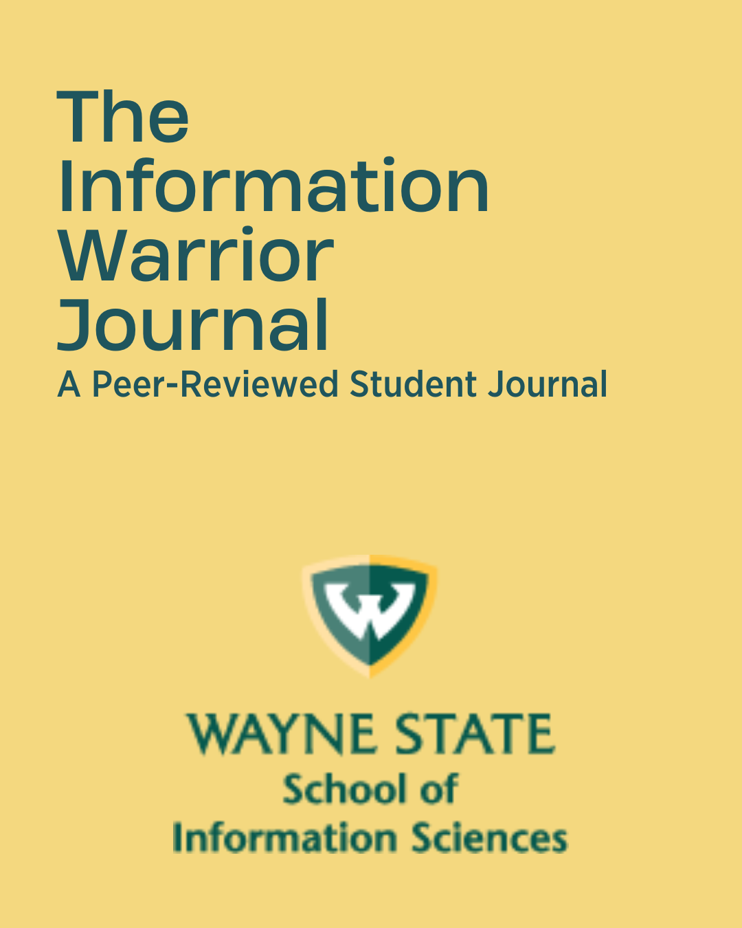 Graphic saying The Information Warrior Journal with a SIS logo